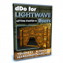 DDO for Lightwave Users- Volume #3- Getting Started III [AG]